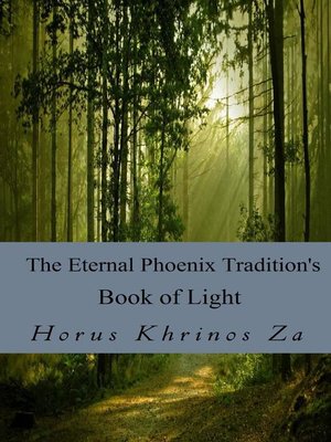 cover image of The Eternal Phoenix Tradition's Book of Light